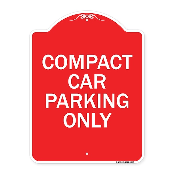 Compact Car Parking Only Heavy-Gauge Aluminum Architectural Sign, 24" x 18", RW-1824-9857